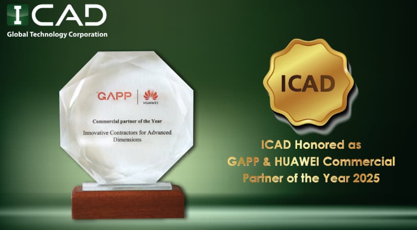 ICAD Honored as GAPP & HUAWEI Commercial Partner of the Year 2025